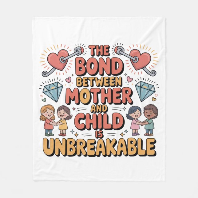 The Bond Between Mother And Child Is Unbreakable Fleecefilt (Framsidan)