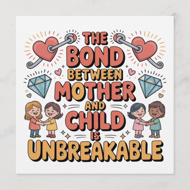 The Bond Between Mother And Child Is Unbreakable Inbjudningar (Framsida)