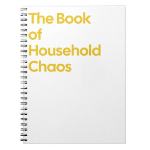 The Book of Household Chaos Anteckningsbok