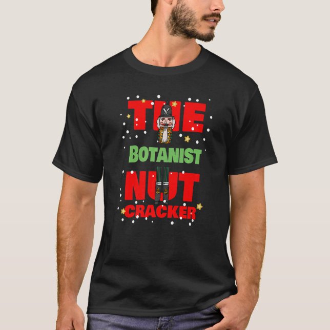 The Botanist Nutcracker   Christmas Botanist T Shirt (Framsida)