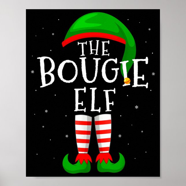 The Bougie Elf Funny Matching Family Group Christm Poster (Framsidan)