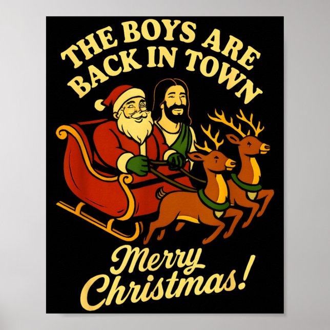 The Boys Are Back In Town Christmas Jesus And Sant Poster (Framsidan)