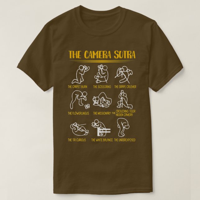 The Camera Sutra Funny Photographer Gift  T Shirt (Design framsida)