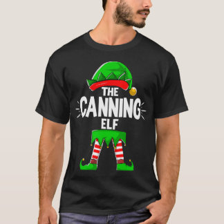 The Canning Elf Matching Family Xmas Pajama Cannin T Shirt