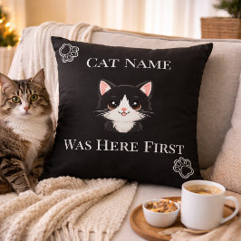 The Cat Was Here First Name Custom Throw Pillow Kudde