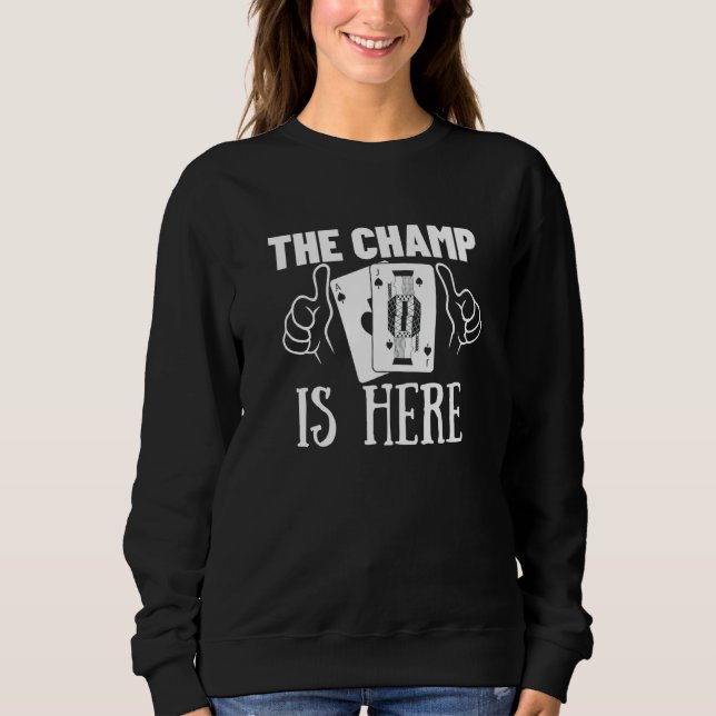 The Champ Is Here Gambling  Blackjack  2 T Shirt (Framsida)
