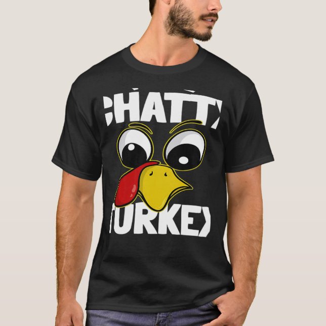 The Chatty Turkey Family Group Matching Thanksgivi T Shirt (Framsida)