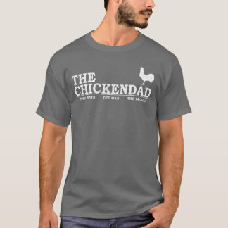 The Chicken Dad Pet Loveree Cute funny family fami T Shirt