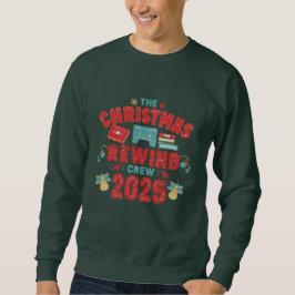 The Christmas Rewind Crew 2025 Lång Ärmad Tröja