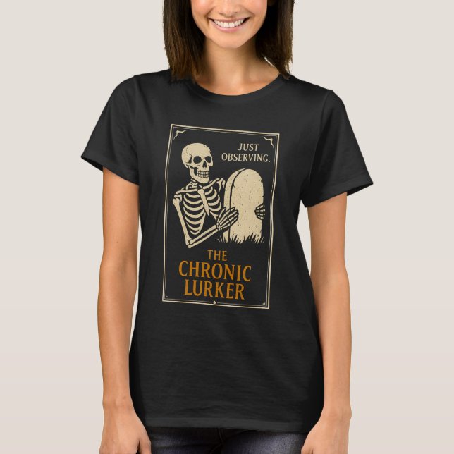 The Chronic Lurker Skelett T-Shirt | Rolig Gothic (Framsida)