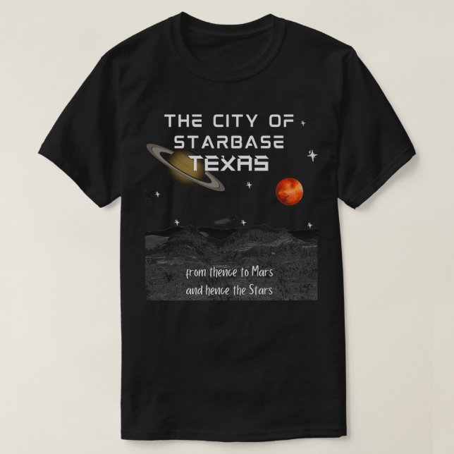 The City of Starbase Texas T Shirt (Design framsida)