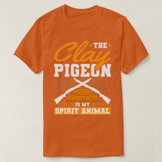 The Clay Pigeon Is My Spirit Animal Trap Clay 1 T Shirt (Design framsida)