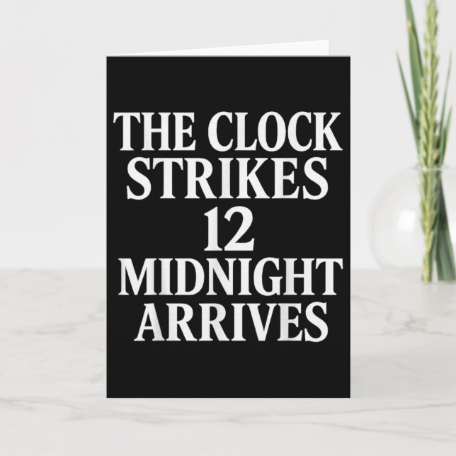 The Clock Strikes 12 Midnight Arrives Meme _2  Kort (Framsida)