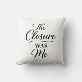 The Closure Was Me Kudde