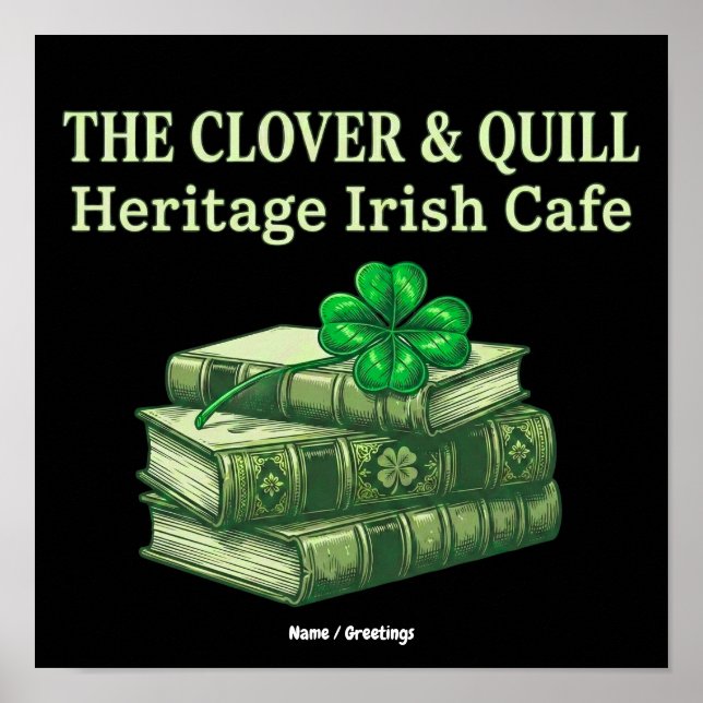 The Clover & Quill: Heritage Irish Cafe Celtic  Poster (Framsidan)