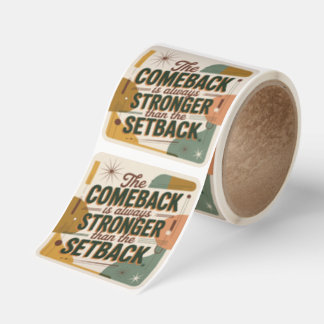 The Comeback Is Always Stronger Than The Setback Fyrkantigt Klistermärke