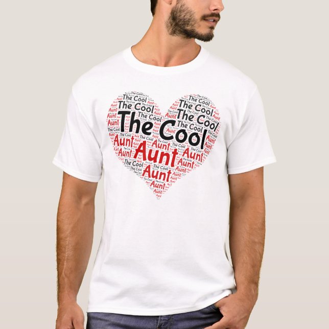 The Cool Aunt, Best Aunt Ever Heart Word Cloud. T Shirt (Framsida)