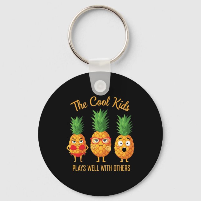The Cool Kids Plays Well With Others Pineapples Nyckelring (Framsida)