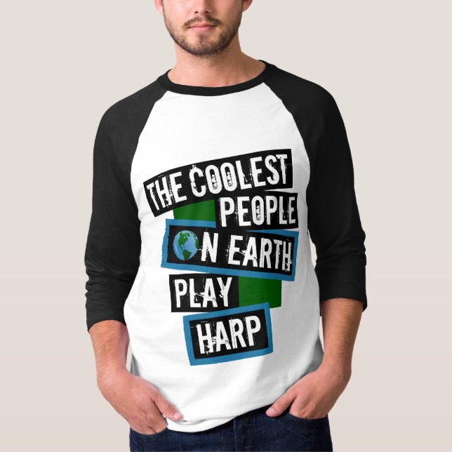 The Coolest People on Earth Play Harp T Shirt (Framsida)
