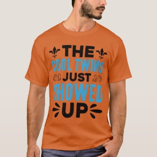 The Coolwins dök bara upp presentgåva vän T Shirt