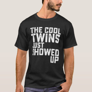 The Coolwins dök bara upp syster brother schoo f T Shirt