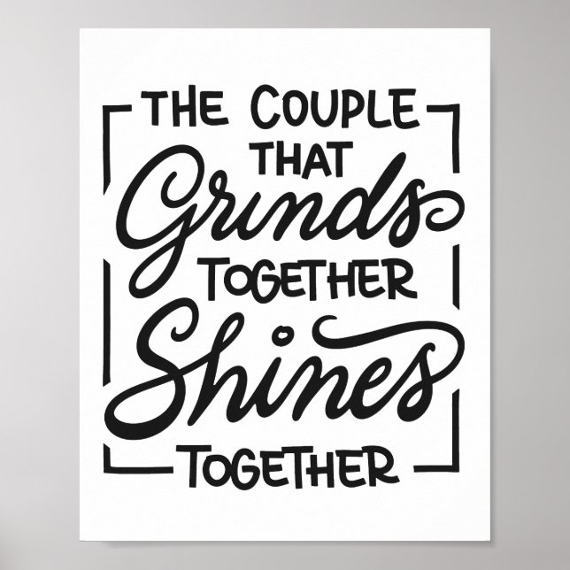 The couple that grinds together shines together poster (Framsidan)