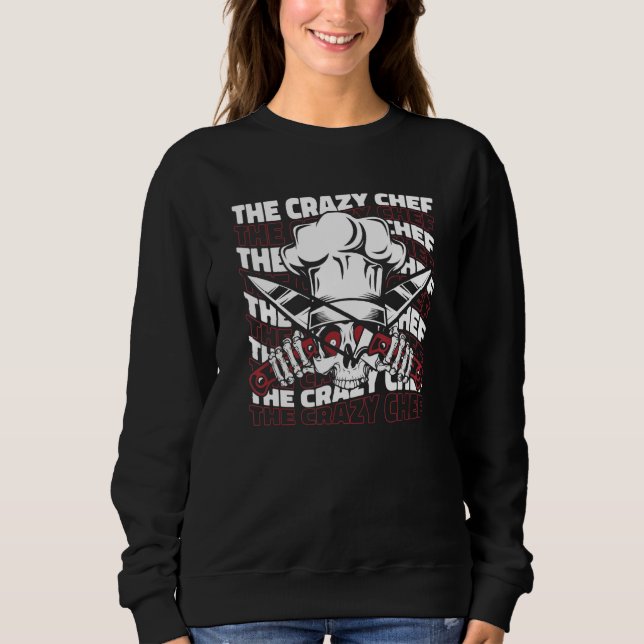 The Crazy Chef De Cuisine T Shirt (Framsida)
