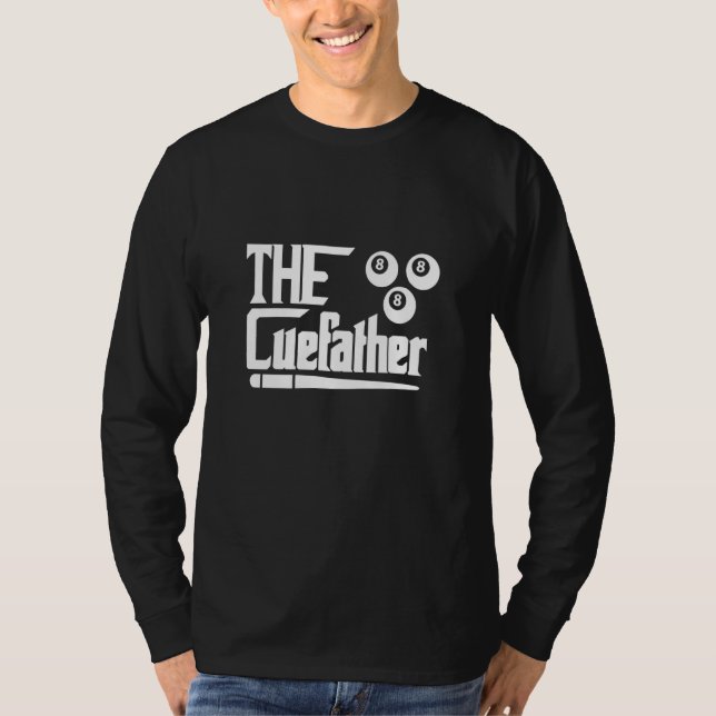 The CueFather Billiard Billiard Player Snooker Poo T Shirt (Framsida)