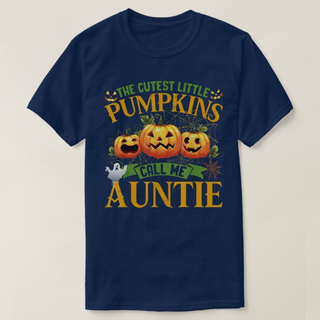 The Cutest Little Pumpkins Call Me Auntie Pumpkin  T Shirt (Design framsida)
