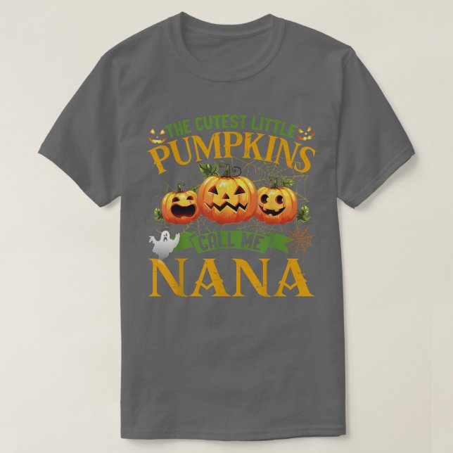 The Cutest Little Pumpkins Call Me Nana Pumpkin Ha T Shirt (Design framsida)