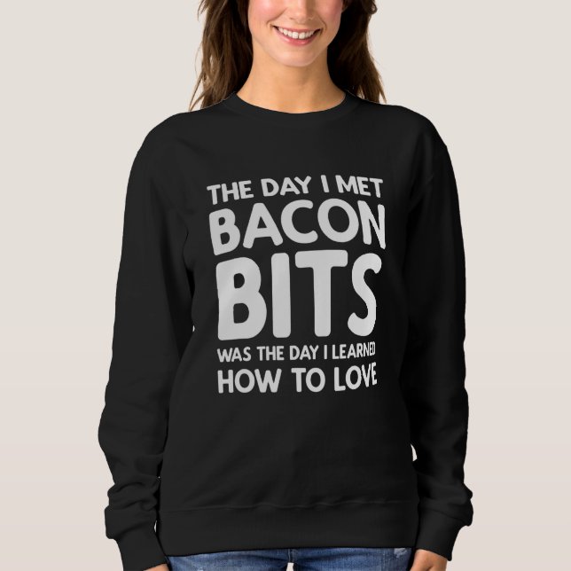 The Day I Met Bacon Bits - Bacon Bits T Shirt (Framsida)