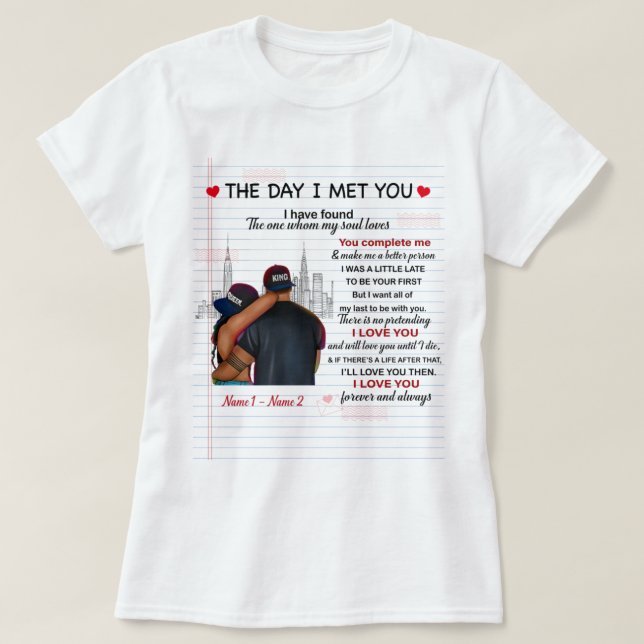 The day i met you shirt t (Design framsida)