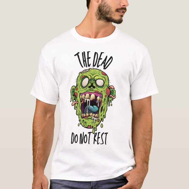 The Dead Do Not Rest T Shirt (Framsida)