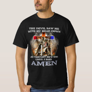 The Devil Saw Me With My Head Down Thought T Shirt