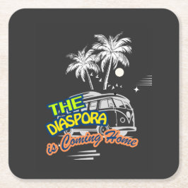 The Diaspora is Coming Home |  Underlägg Papper Kvadrat