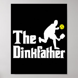 The dinkfather - rolig pickleball-spelare paddelba poster