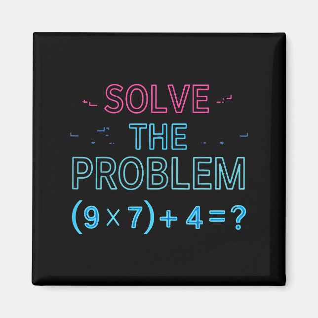 The Do Solve Problem Math 67 Meme Magnet (Framsidan)