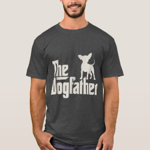 The Dogfather Chihuahua Roliga Hundägare familj T Shirt