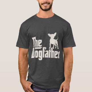 The Dogfather Chihuahua Roliga Hundägare familj T Shirt