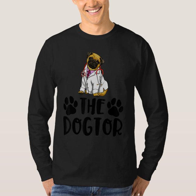 The Dogtor Cute Pug  Women Love Doggy Doctor 1 T Shirt (Framsida)