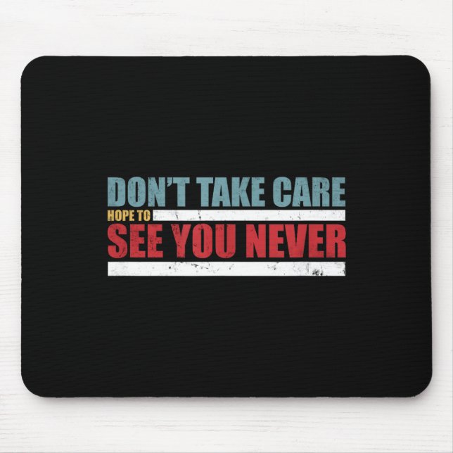 The Don't Take Care Challenge Quote (distressed Co Musmatta (Framsidan)