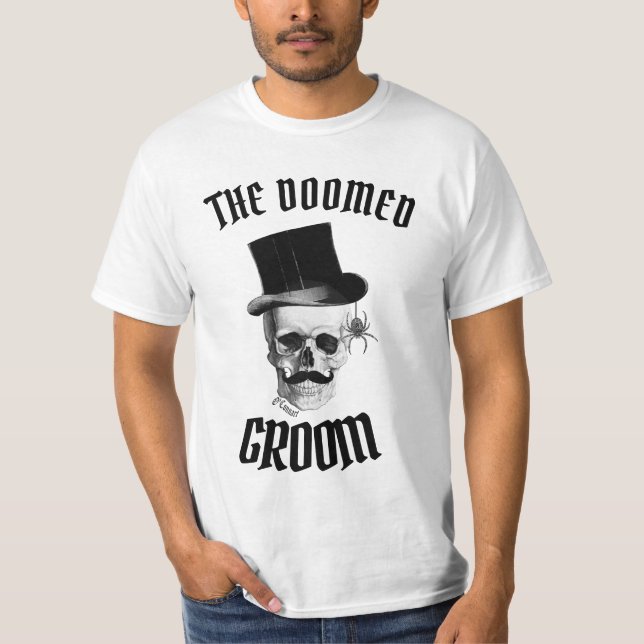 The doomed groom funny wedding design T-Shirt (Framsida)
