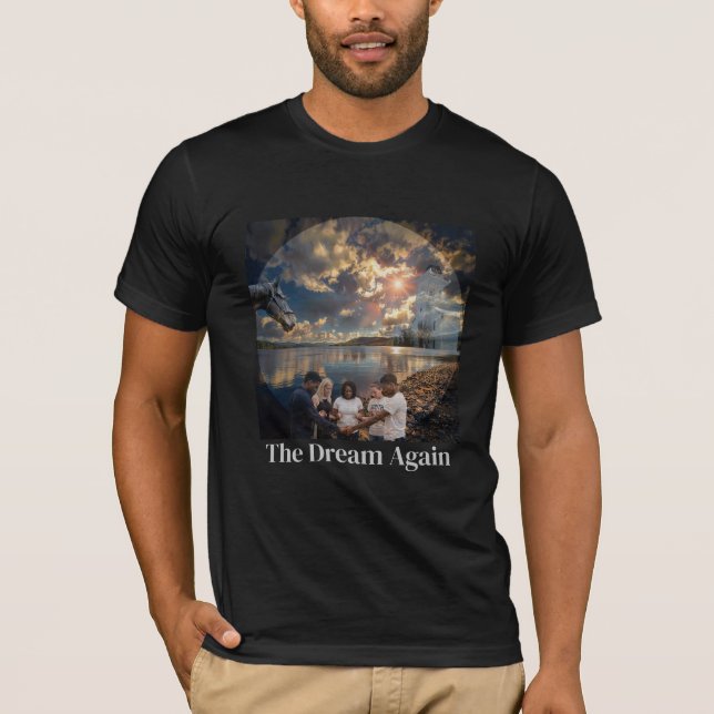 THE DREAM AGAIN T-Shirt (Framsida)
