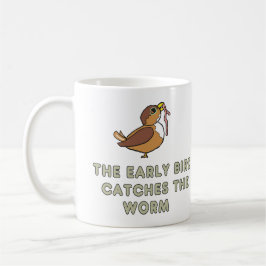 The Early Bird Catches The Worm Kaffemugg