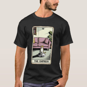 The Empress Tarot Card Katt Robot Dammsugare Ca T Shirt