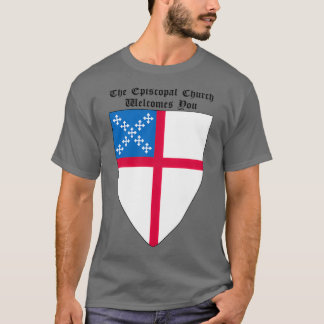 The Episcopal Church Shield with Welcomes You T Shirt