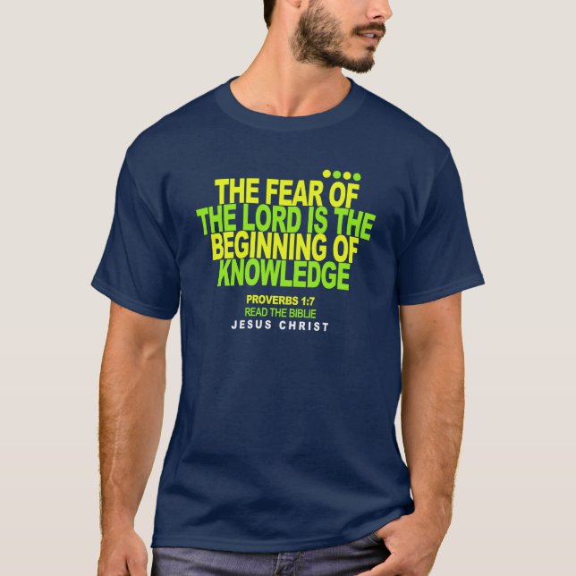the fear of the lord is the beginning t shirt (Framsida)