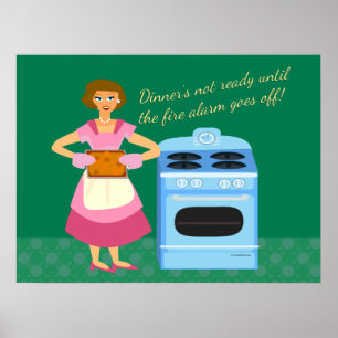 The Fire Alarm Means Dinner Time Poster
