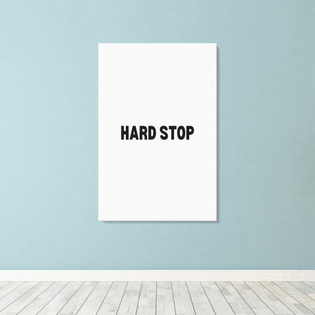 The Firm Perimeter | Hard Stop Large Canvas Art (Insitu (trägolv))