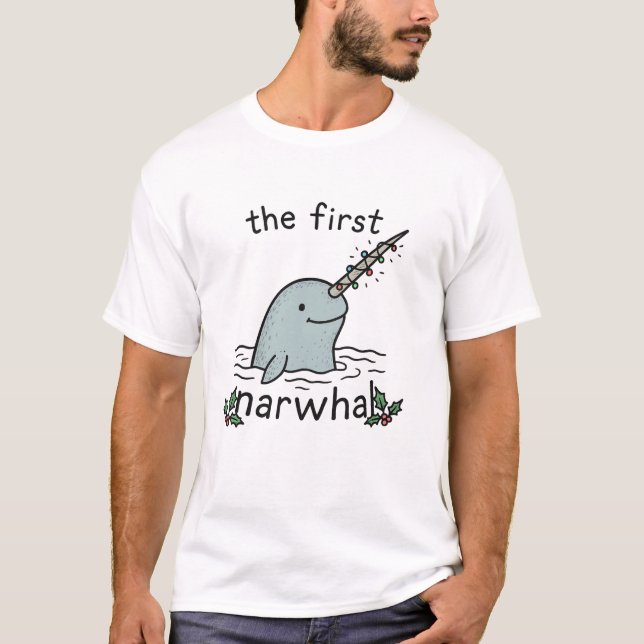 The First Narwhal - Christmas Pun T-Shirt (Framsida)